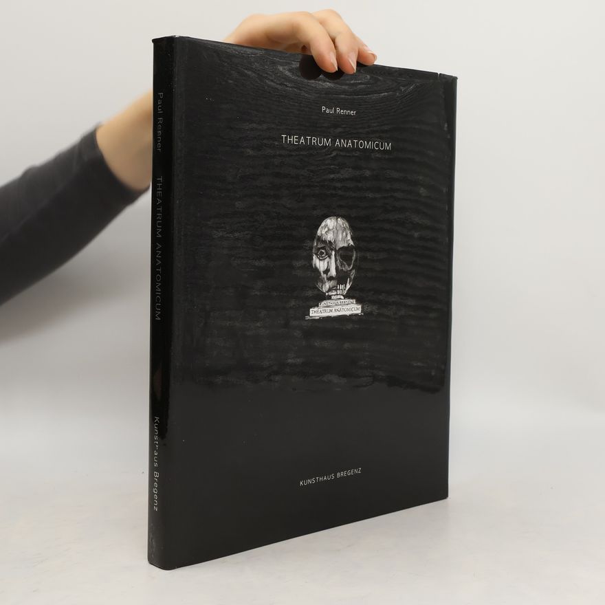 Paul Renner Paul Renner - Theatrum Anatomicum