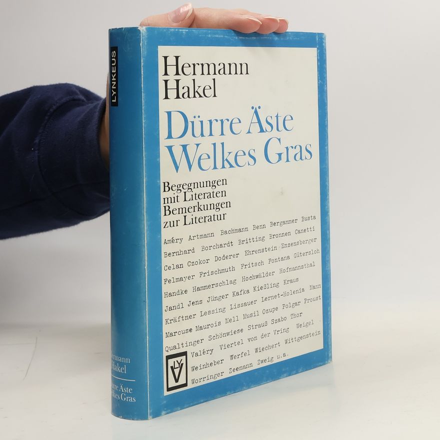 Hermann Hakel Dürre Äste, welkes Gras