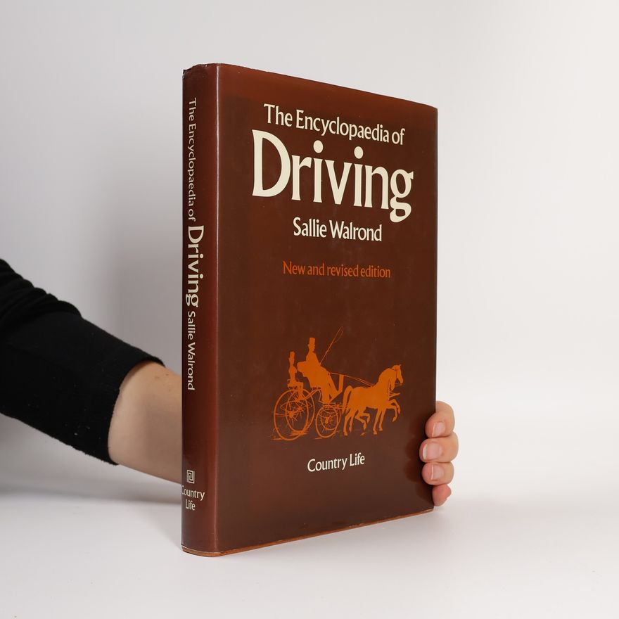 Sallie Walrond The Encyclopaedia of Driving