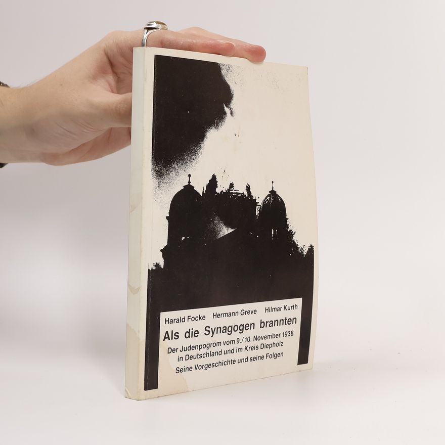Hilmar Kurth Als die Synagogen brannten