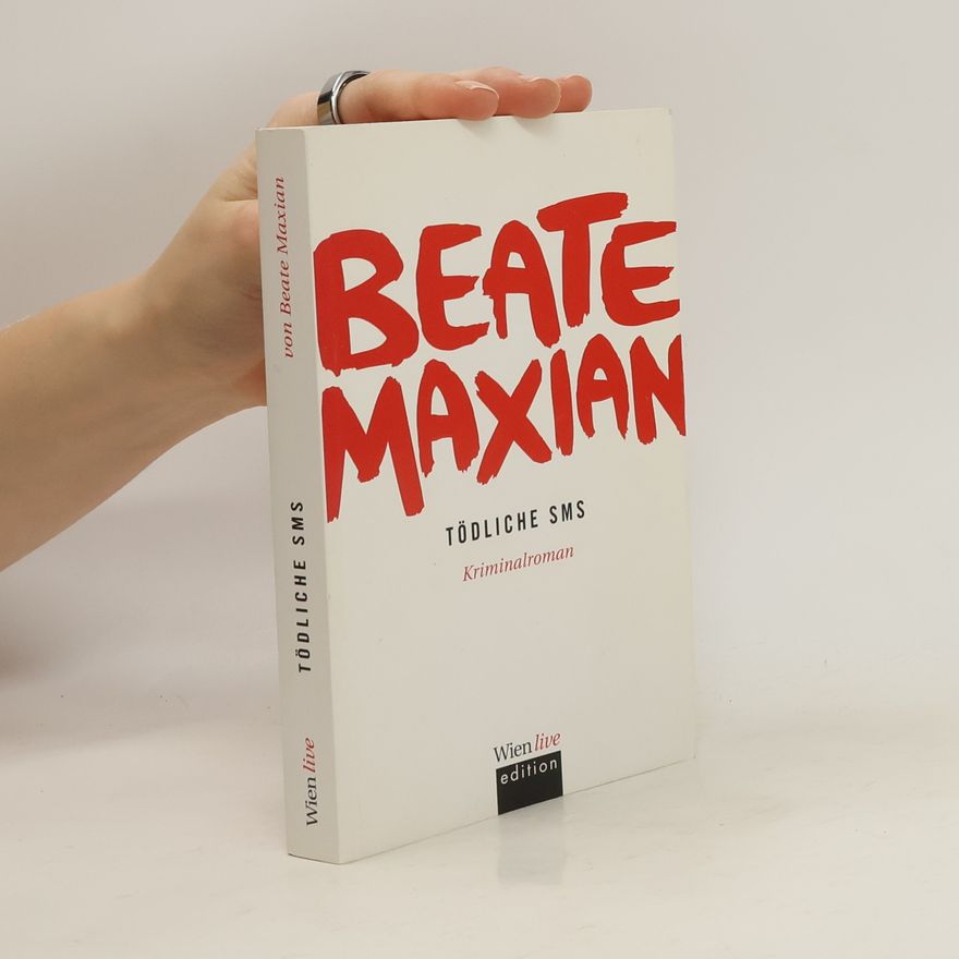 Beate Maxian Tödliche SMS