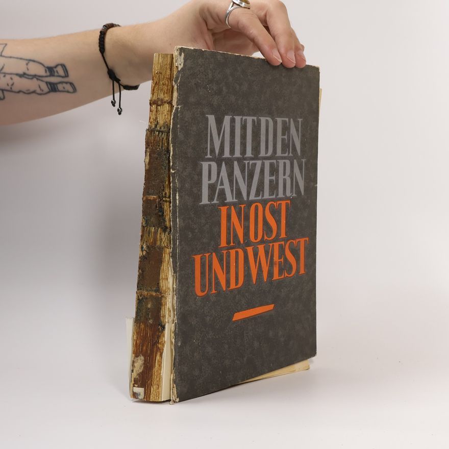 Autorenkollektiv Mit den Panzern in ost und west