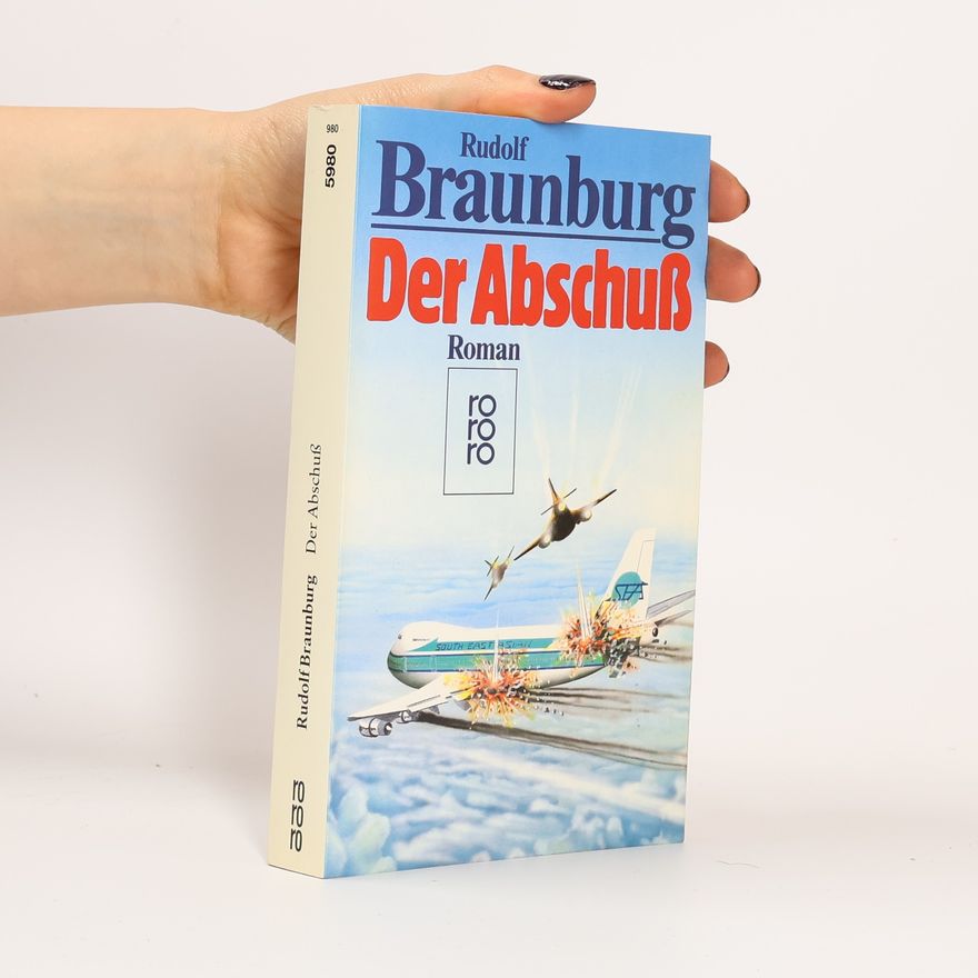 Rudolf Braunburg Der Abschuss