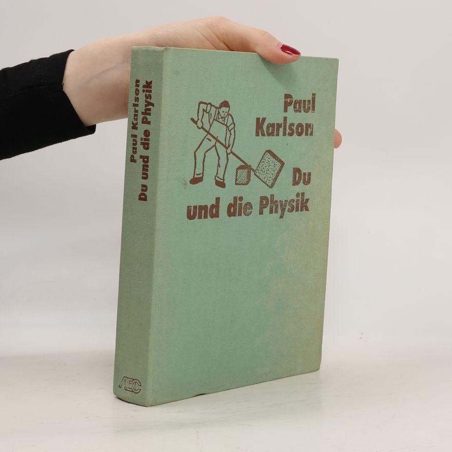 Paul Karlson Du und die Physik