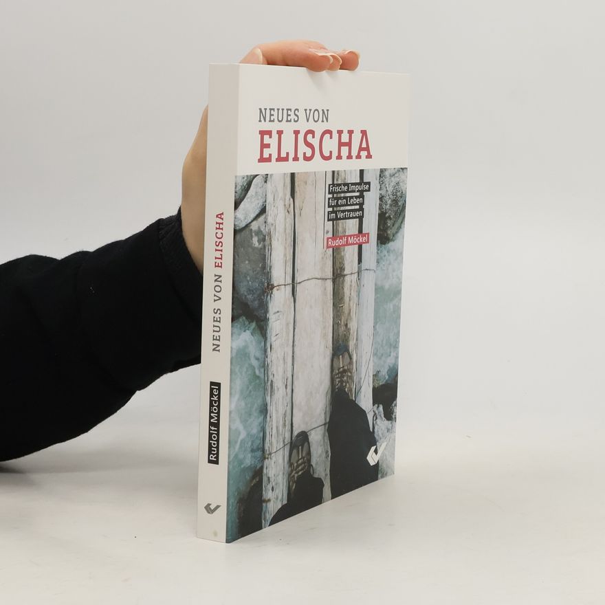 Rudolf Möckel Neues von Elischa