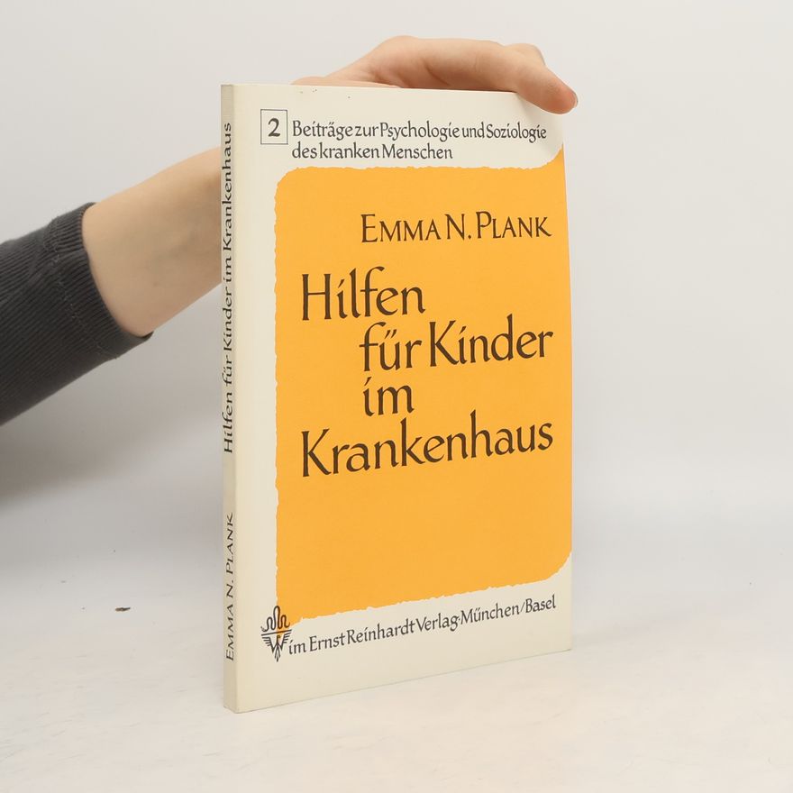 Emma Plank Hilfen für Kinder im Krankenhaus
