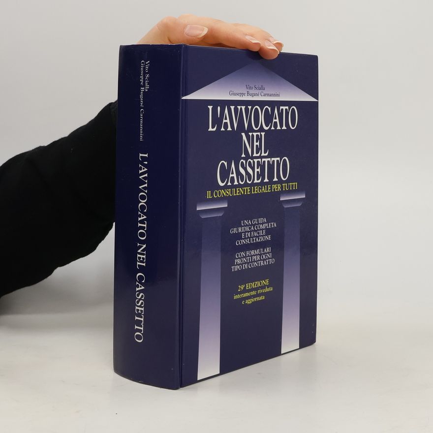Vito Scialla L'avvocato nel cassetto. Il consulente legale per tutti