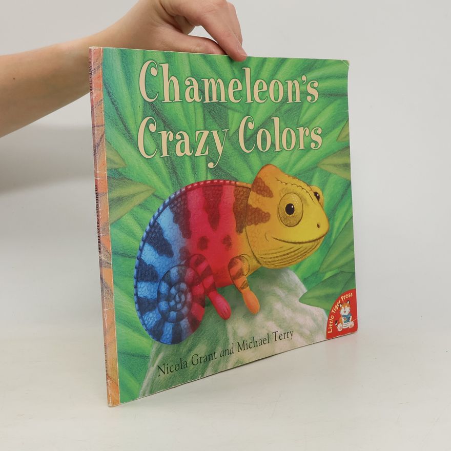 Nicola Grant Chameleon's Crazy Colors
