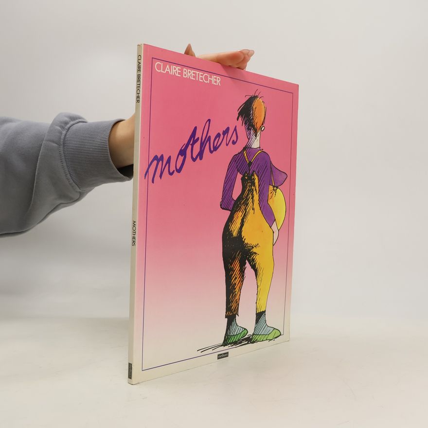 Claire Bretécher Mothers