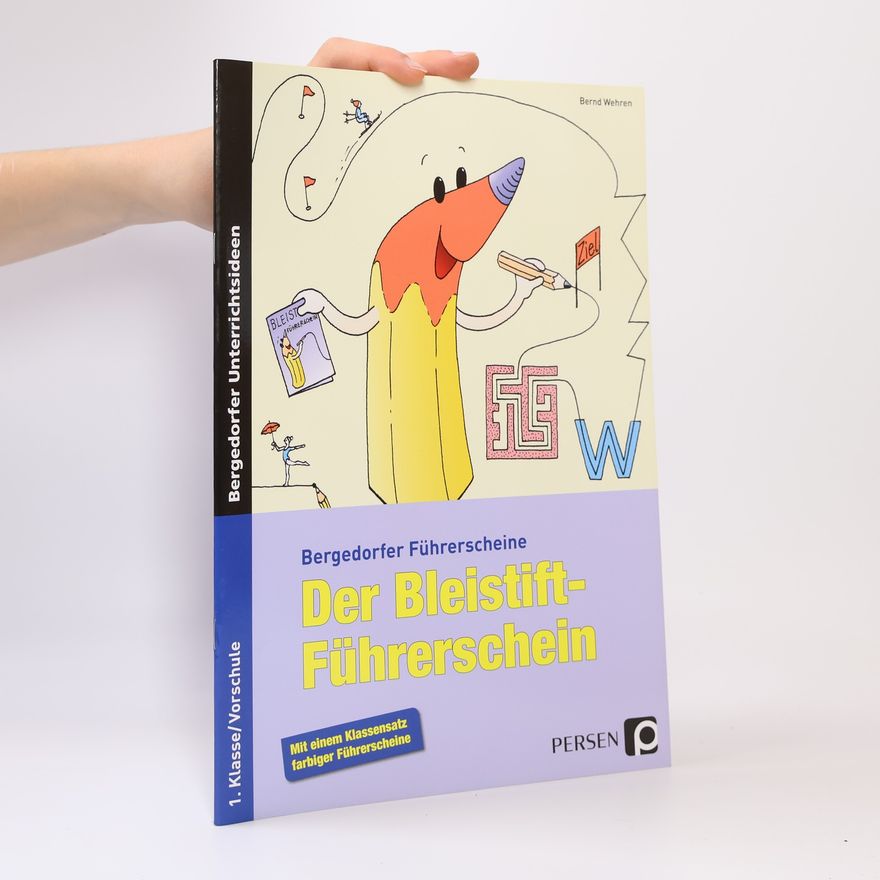 Bernd Wehren Der Bleistift-Führerschein