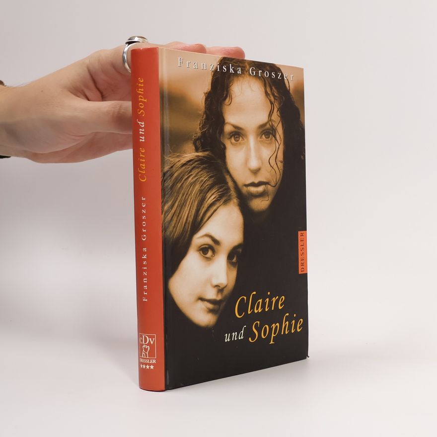 Franziska Groszer Claire und Sophie