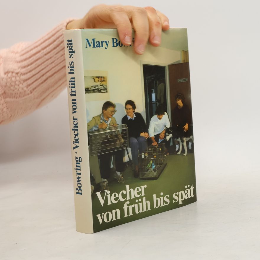 Mary Bowring Viecher von früh bis spät