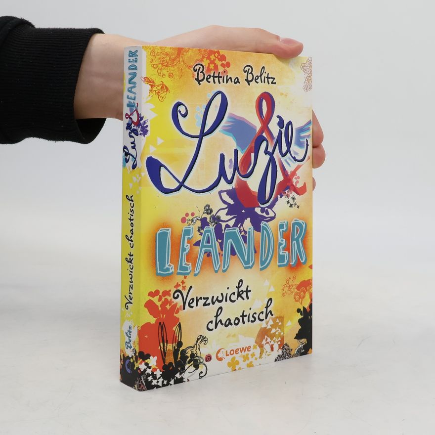 Bettina Belitz Luzie & Leander 3 - Verzwickt chaotisch