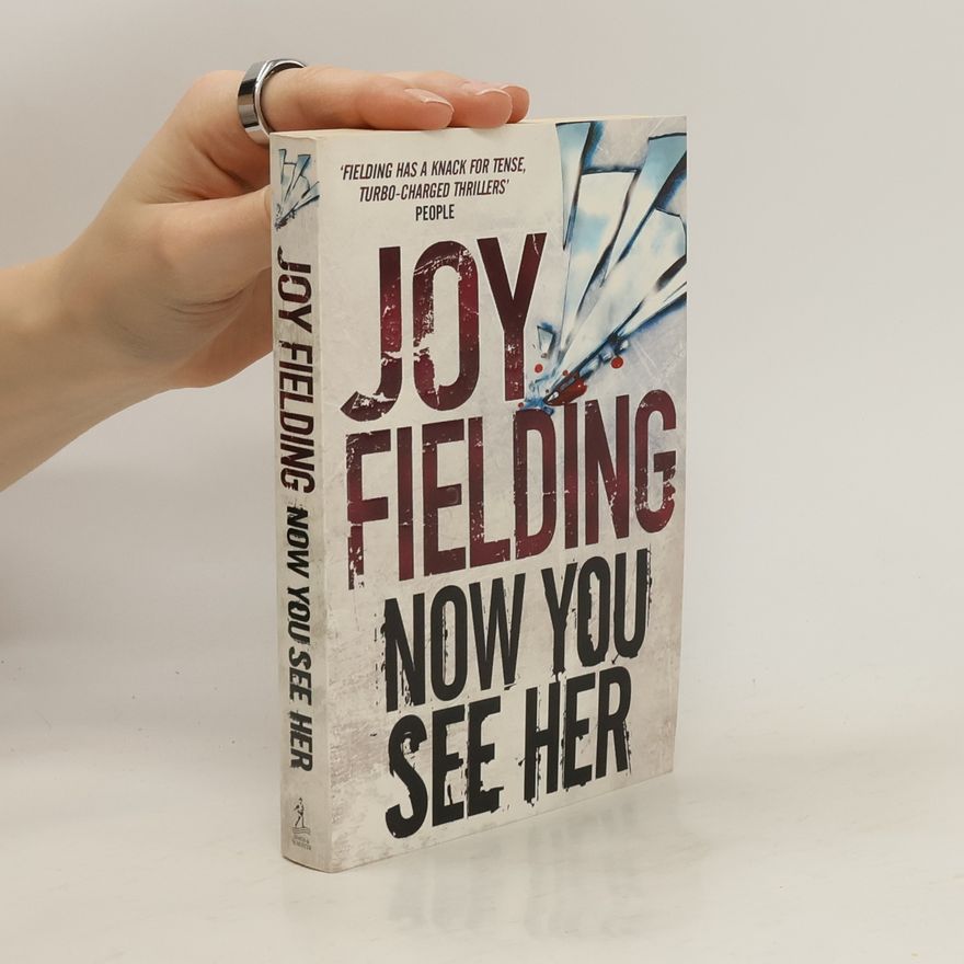 Joy Fielding Now You See Her