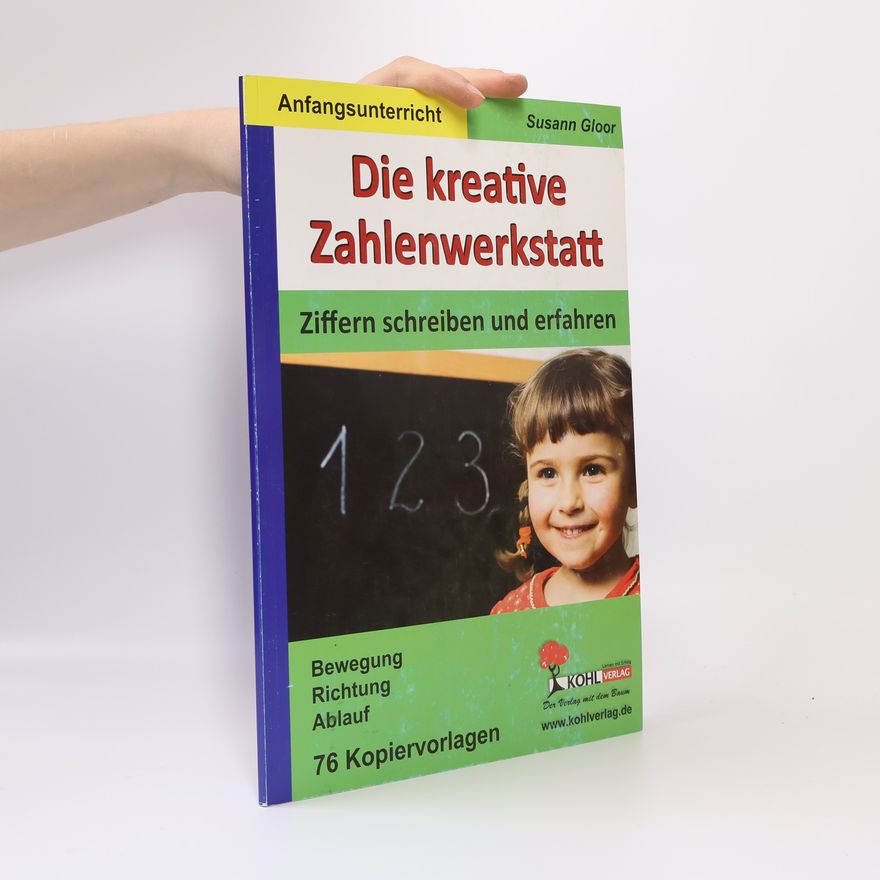 Various authors Die kreative Zahlenwerkstatt