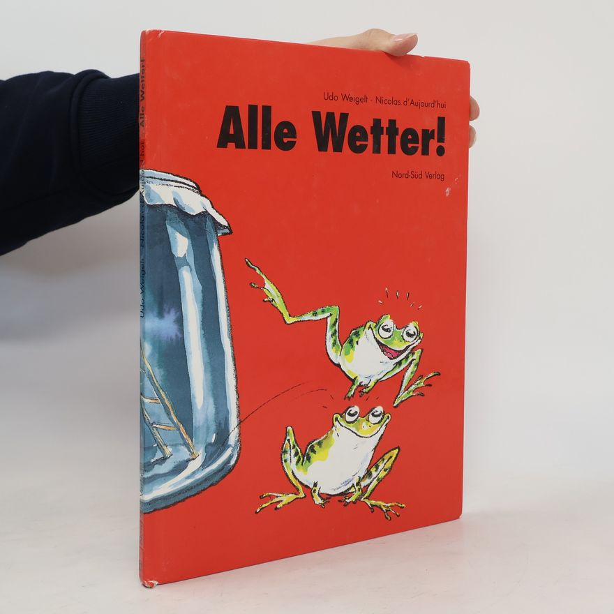 Udo Weigelt Alle Wetter!