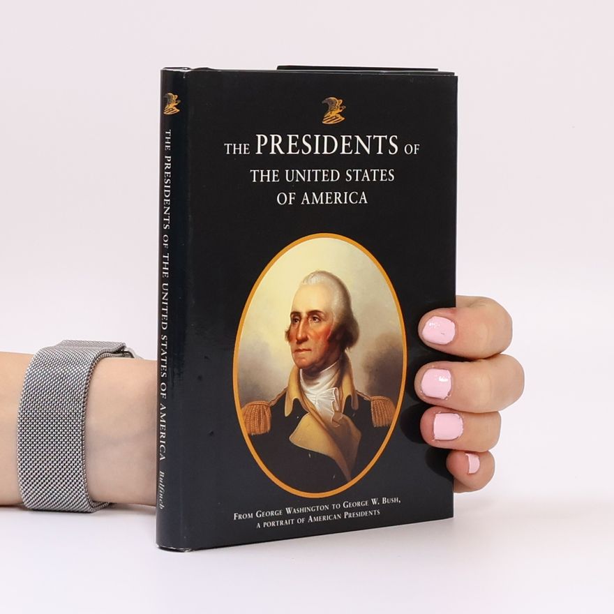 Nicholas Best The Presidents of the United States of America