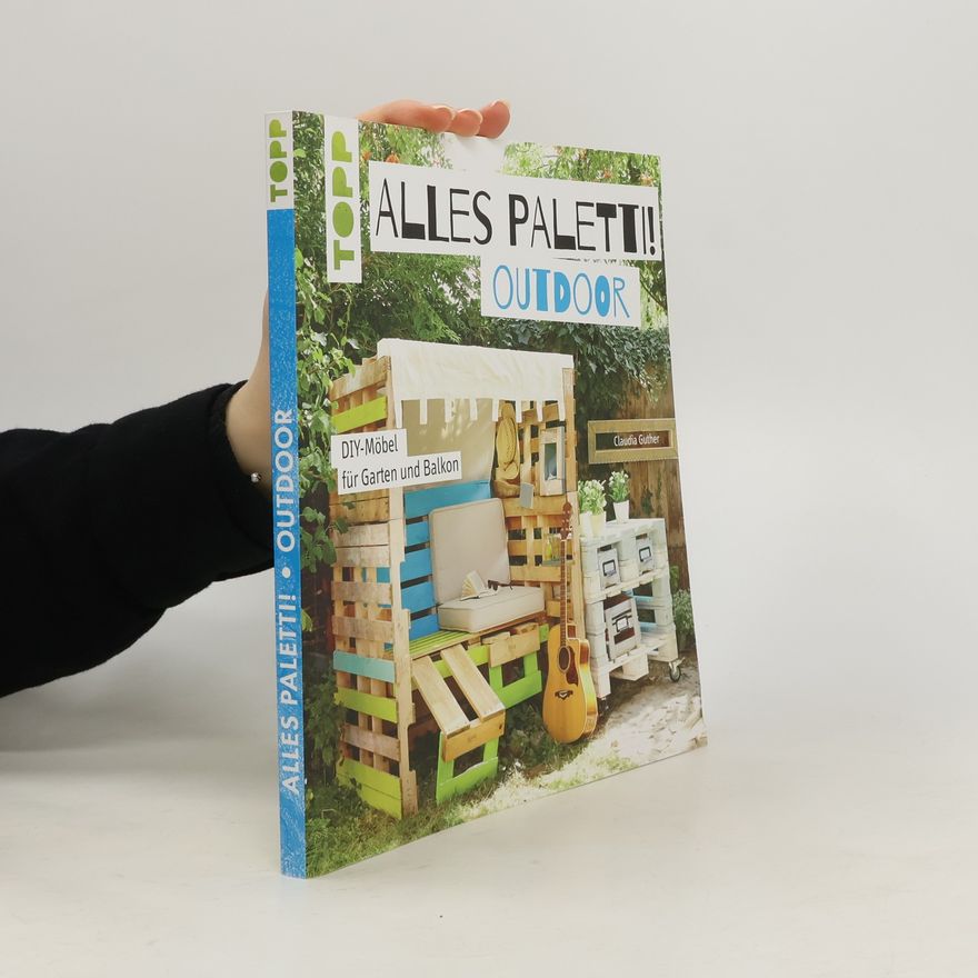 Claudia Guther Alles Paletti! Outdoor