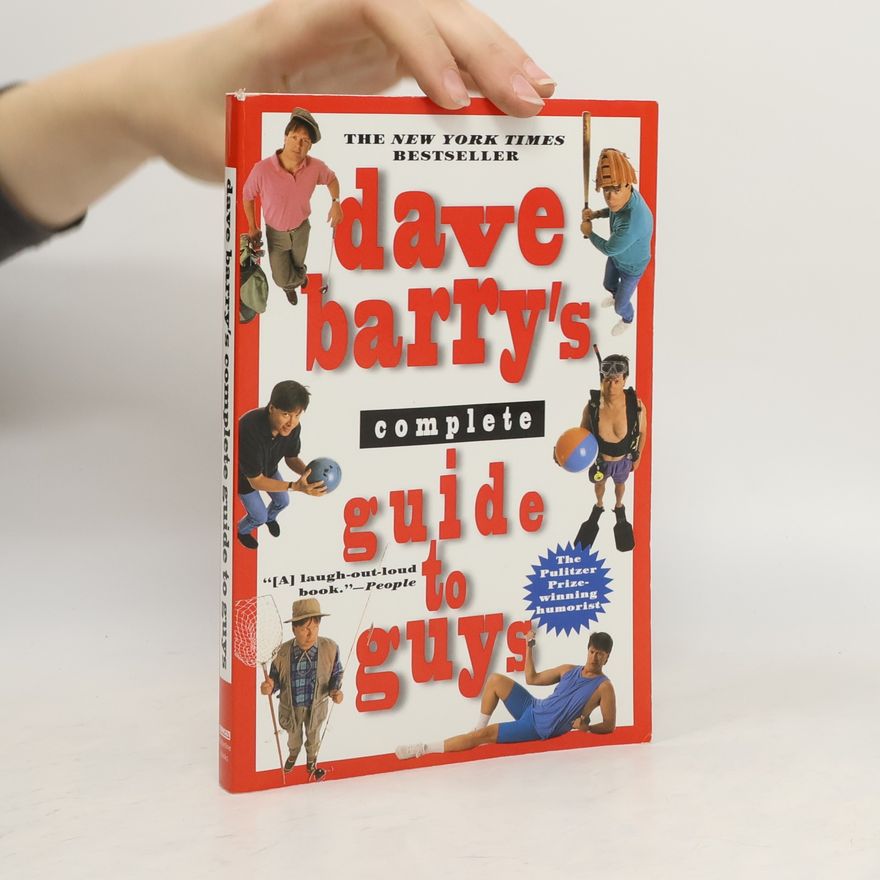 Dave Barry Dave Barry's complete guide to guys