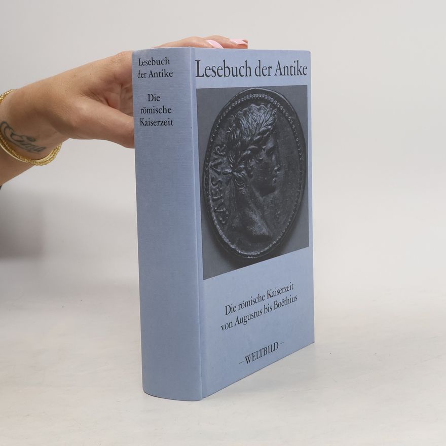 Ludwig Voit Lesebuch der Antike: Die römische Kaiserzeit von Augustus bis Boëthius