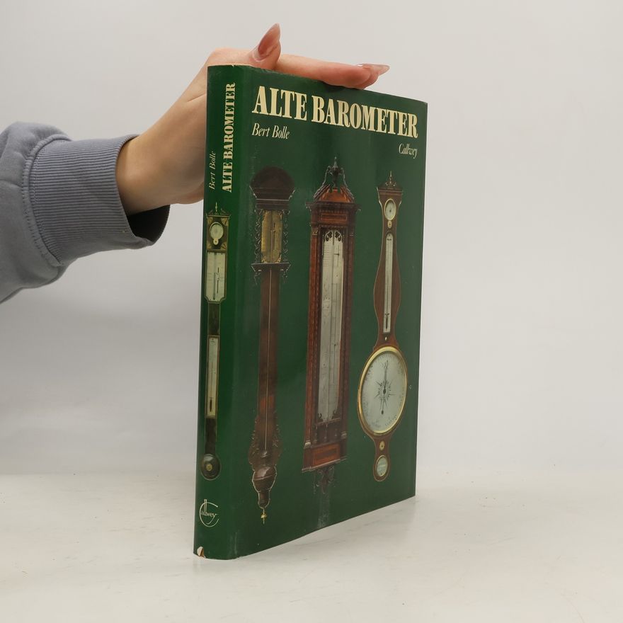 Bert Bolle Alte Barometer