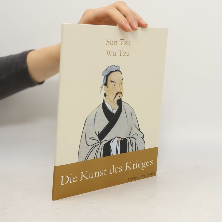 Sun Tzu Die Kunst des Krieges