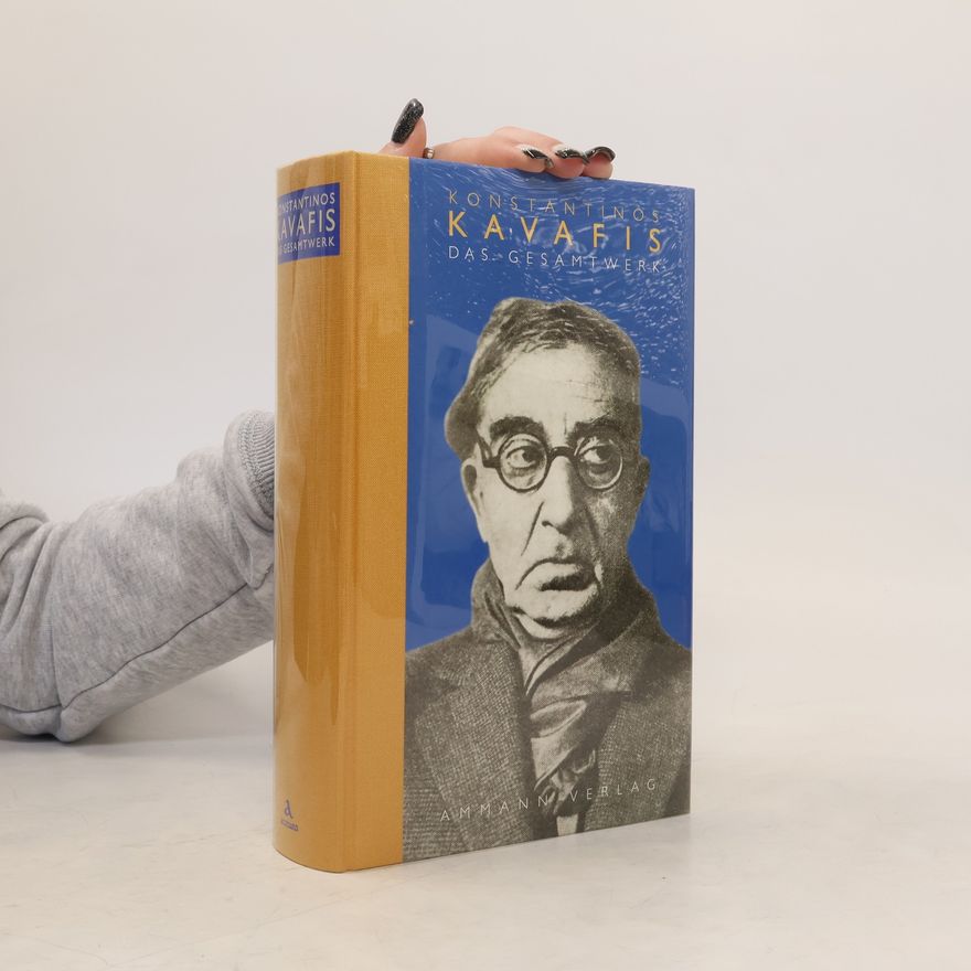 Konstantinos P. Cavafy Das Gesamtwerk