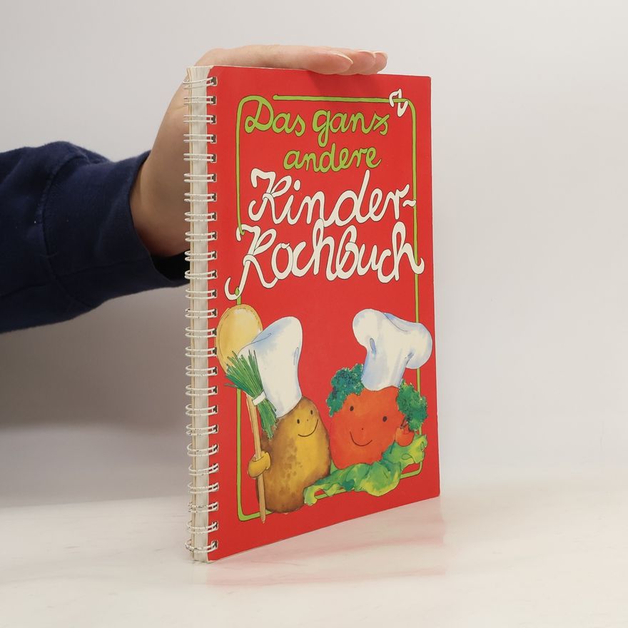 Marianne Frase Das ganz andere Kinder-Kochbuch