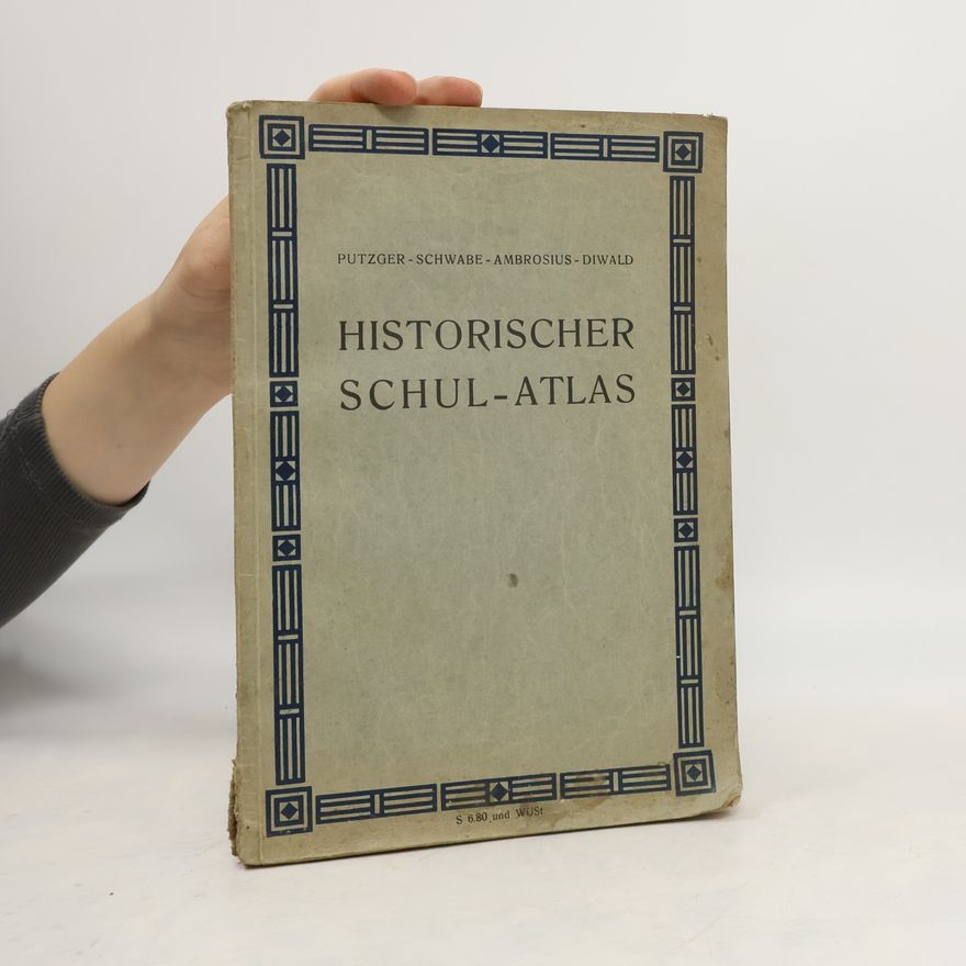 F. W. Putzger Historischer Schul-Atlas