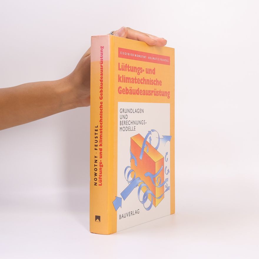 Siegfried Nowotny Lüftungs- und klimatechnische Gebäudeausrüstung