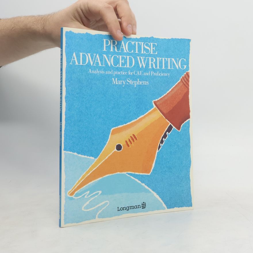 Mary Stephens Practise advanced writing