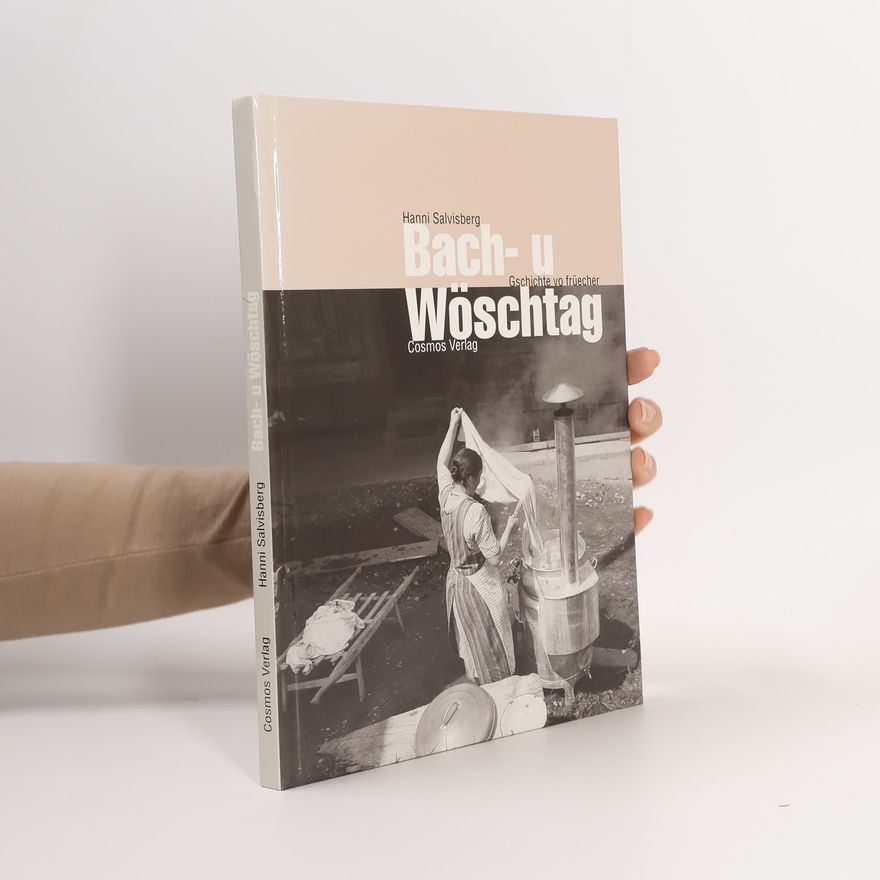 Hanni Salvisberg Bach- u Wöschtag