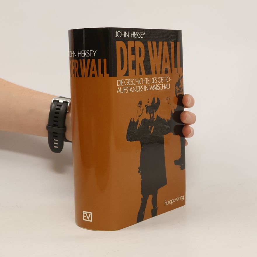 John Hersey Der Wall