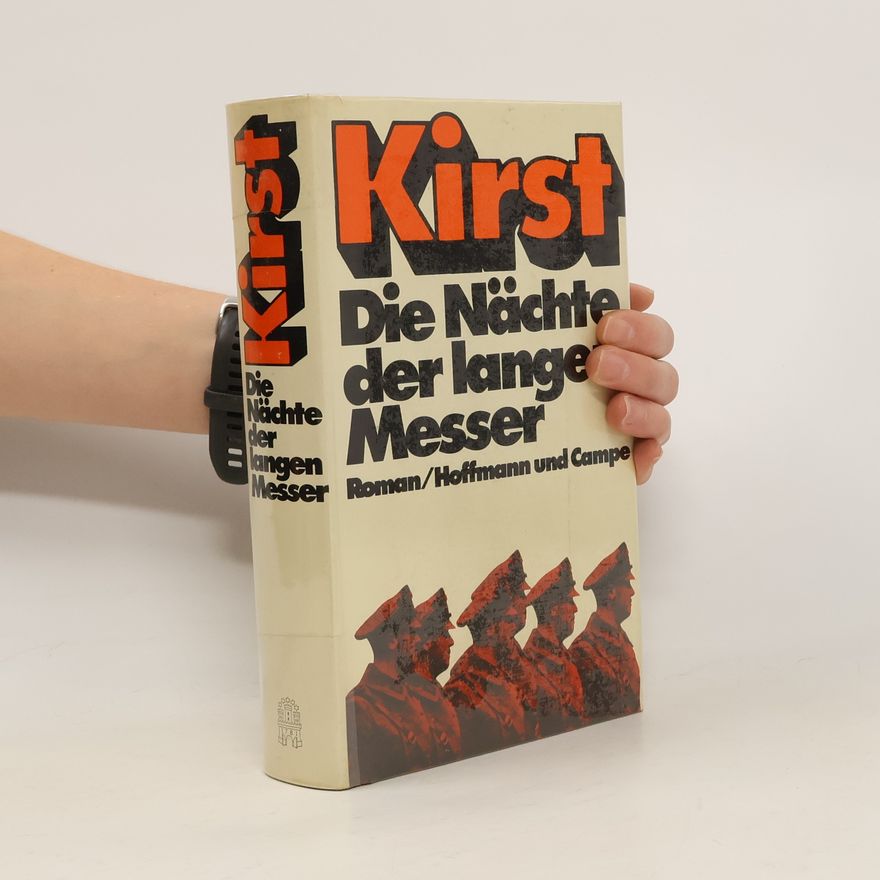 Hans Hellmut Kirst Die Nächte der langen Messer