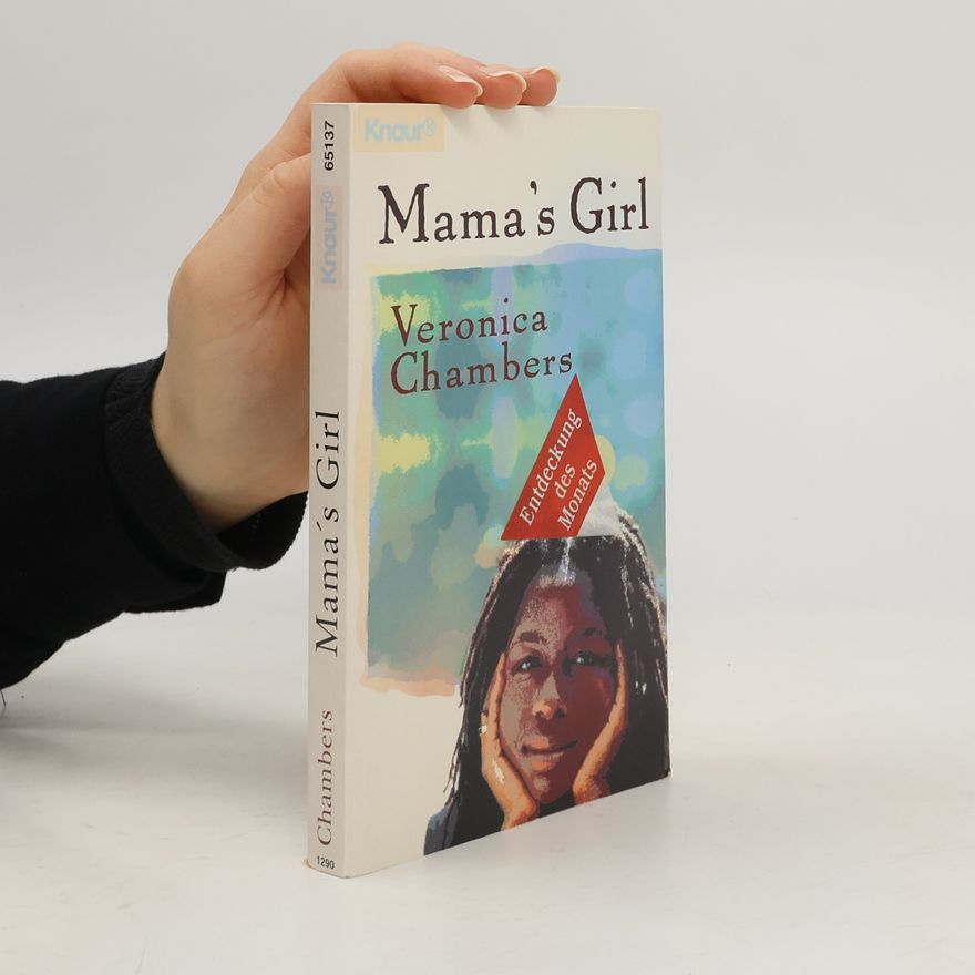 Veronica Chambers Mama's girl