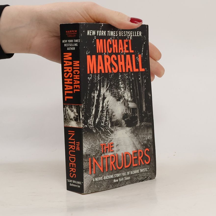 Michael Marshall Smith The Intruders