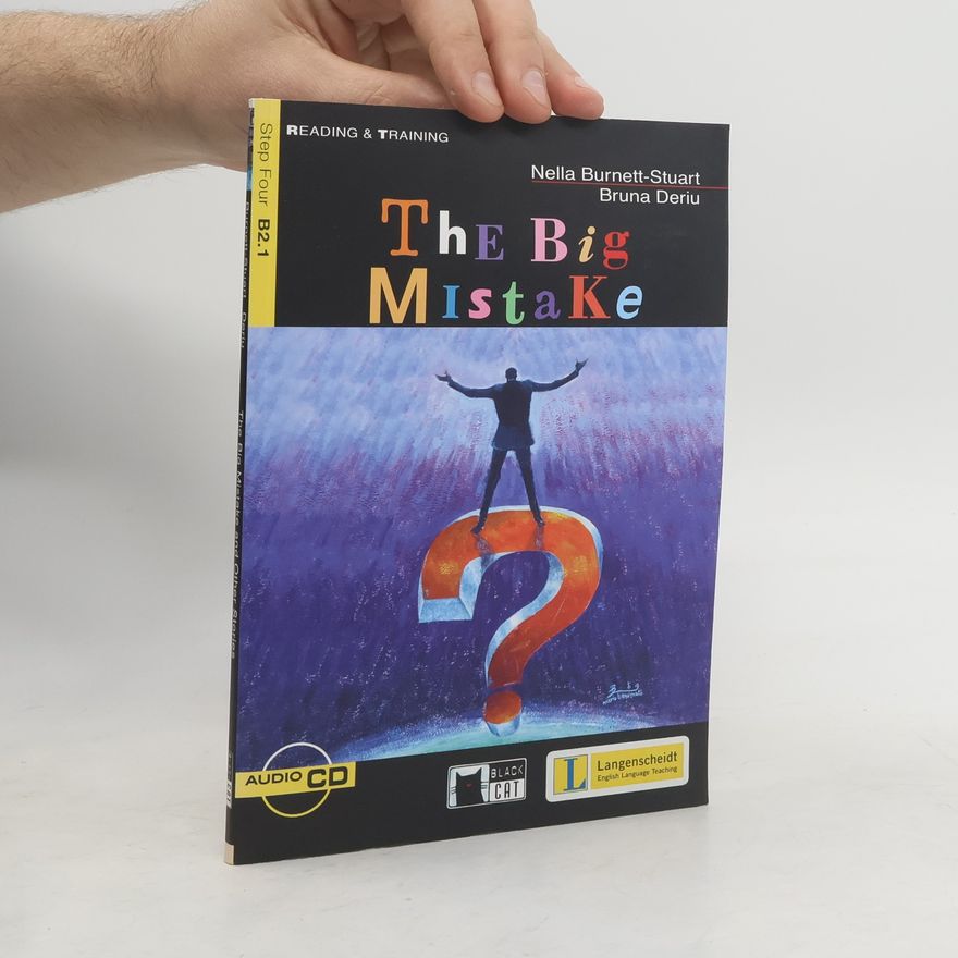 Bruna Deriu Reading & Training - Step Four B2.1: The Big Mistake and Other Stories - Buch