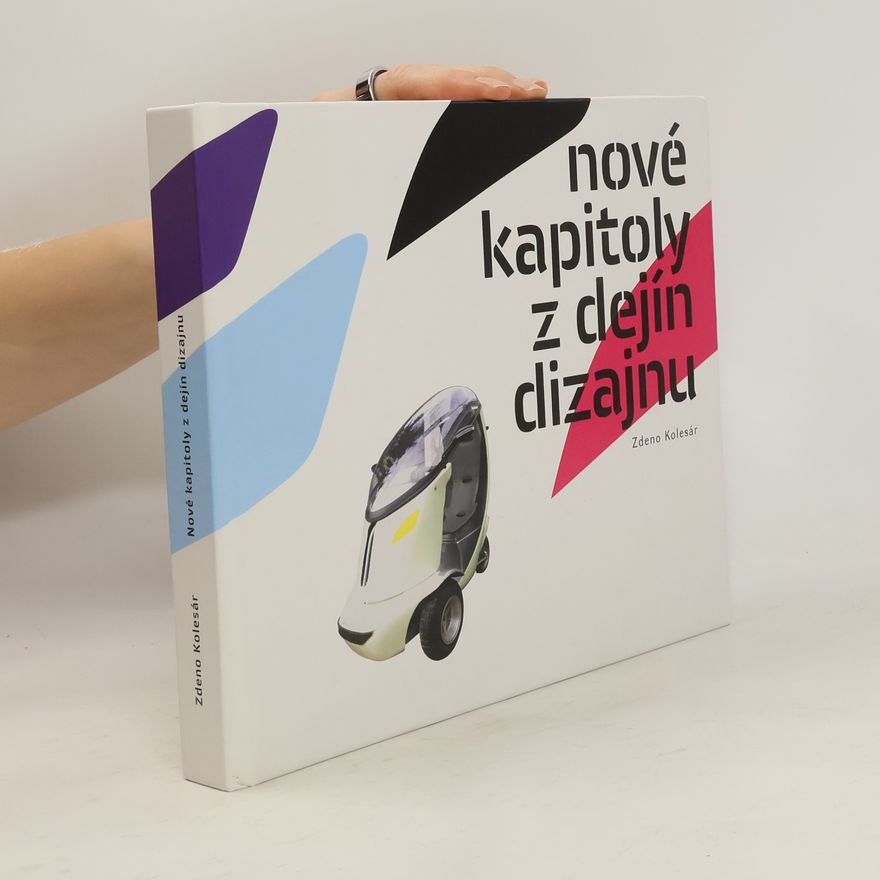 Zdeno Kolesár Nové kapitoly z dejín dizajnu