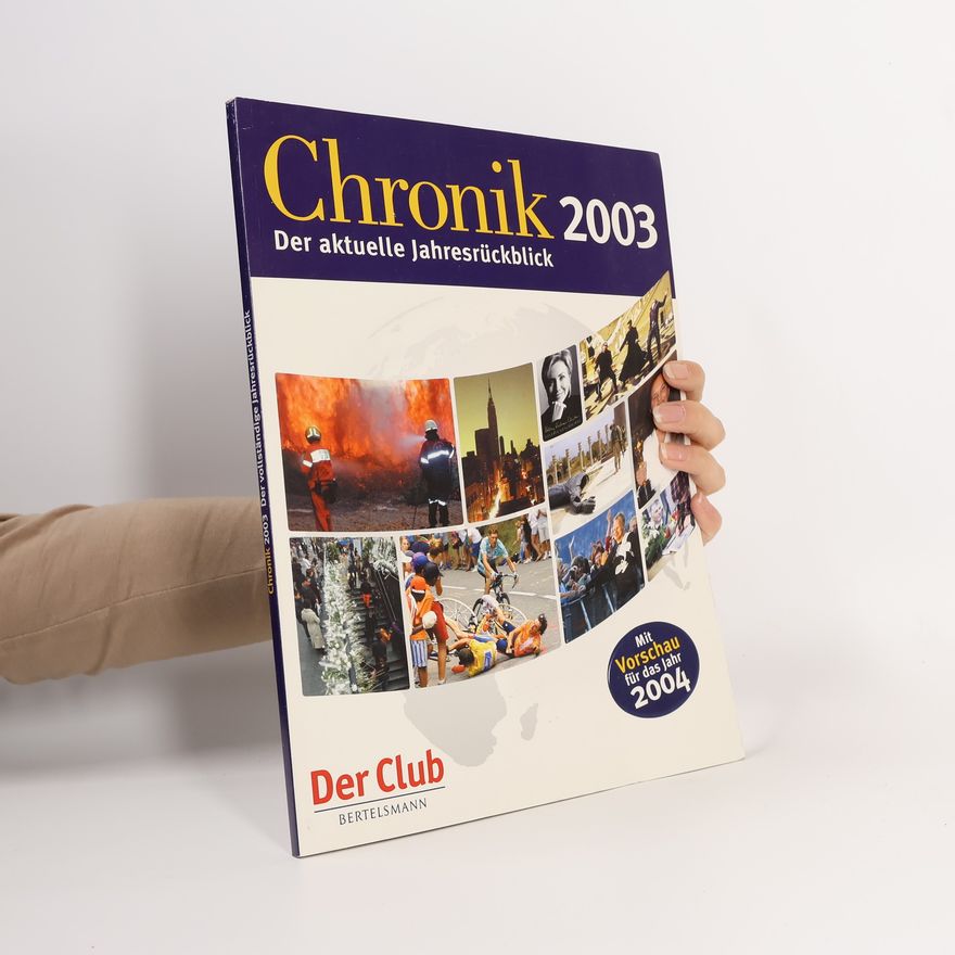 Collectif d'auteurs Chronik 2003. Der aktuelle Jahresrückblick