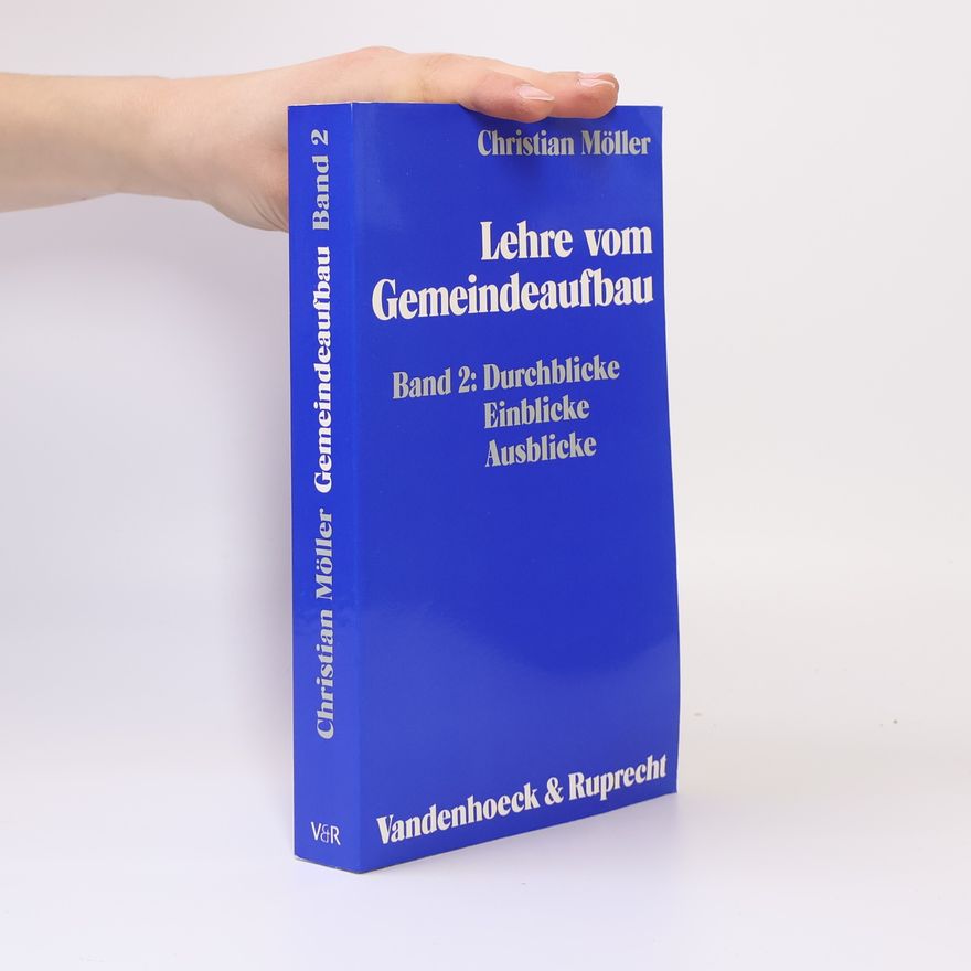 Christian Möller Lehre vom Gemeindeaufbau 2.