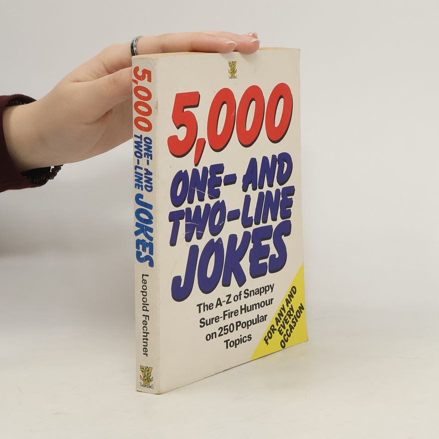 Leopold Fechtner 5,000 One-and Two-line Jokes