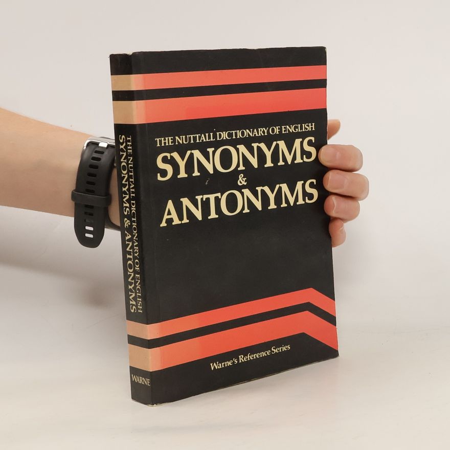G. Elgie Christ The Nuttall Dictionary of English Synonyms & Antonyms