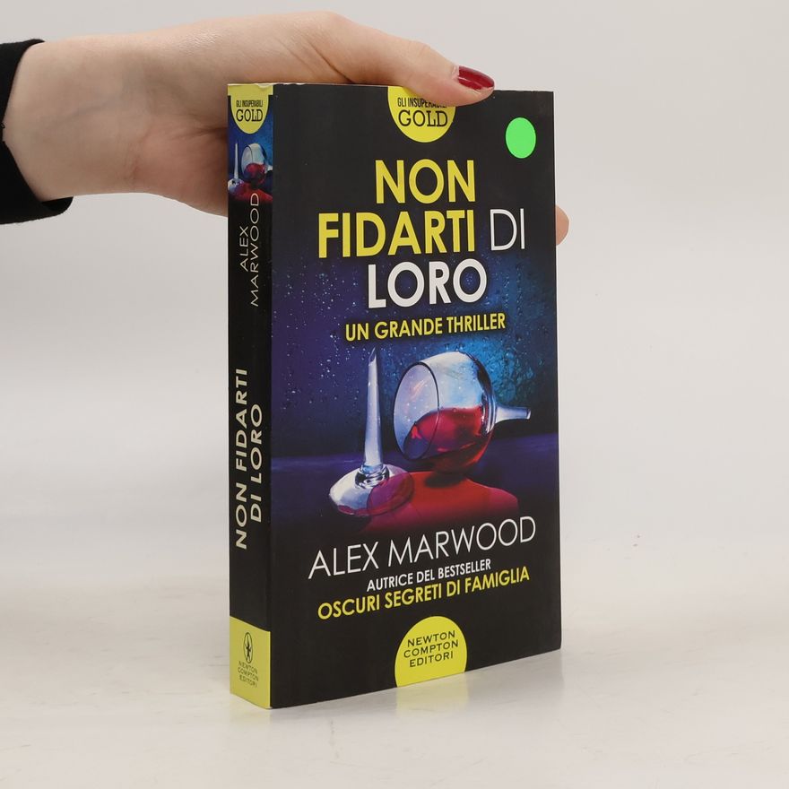 Alex Marwood Non fidarti di loro