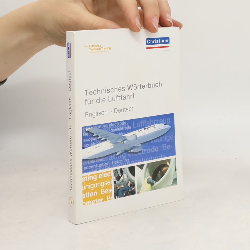 Autorenkollektiv Technisches Wörterbuch für die Luftfahrt: Englisch - Deutsch