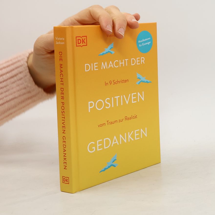 Victoria Jackson Die Macht der positiven Gedanken