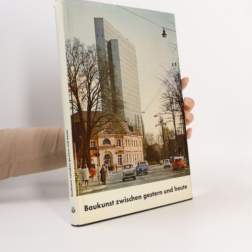 Julius Schulte-Frohlinde Baukunst zwischen gestern und heute