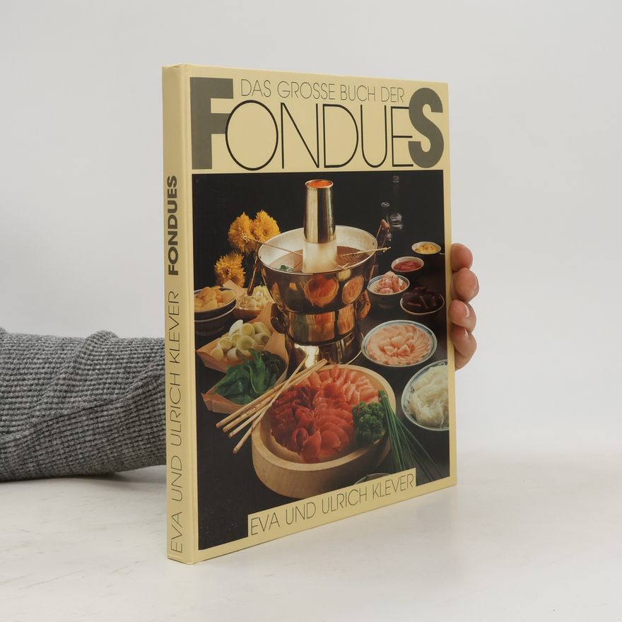 Eva Klever Das grosse buch der Fondues