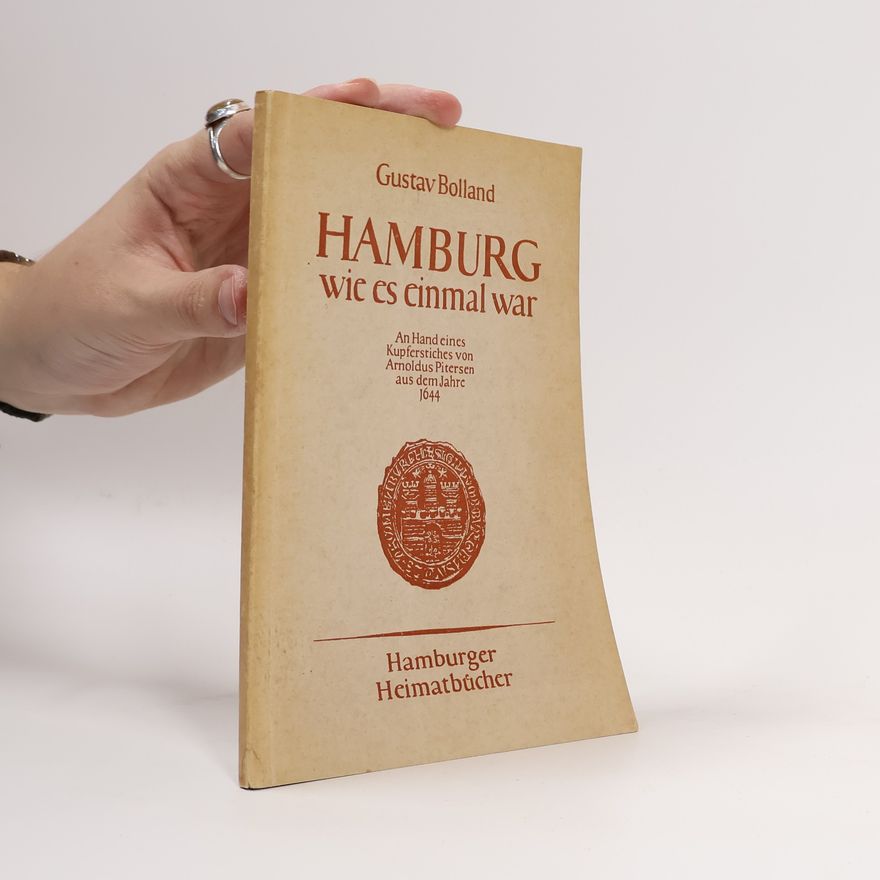 Gustav Bolland Hamburg wie es einmal war