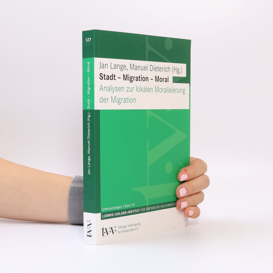 Manuel Dieterich Untersuchungen - 127: Stadt - Migration - Moral