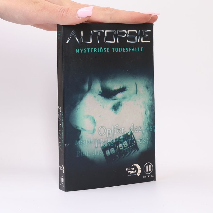Alexander Mönch Autopsie: Mysteriöse Todesfälle